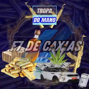 TROPA DO MANO (Explicit)
