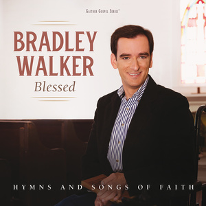 Blessed: Hymns And Songs Of Faith