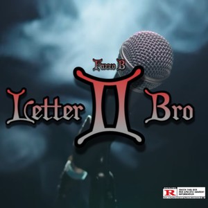 Letter 2 Bro (Explicit)