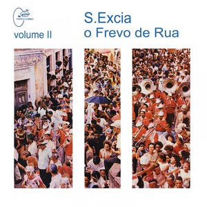 S. Excia o Frevo de Rua, Vol. 2