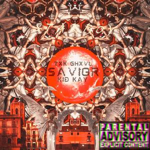 SAVIOR (feat. Kid Kay) [Explicit]