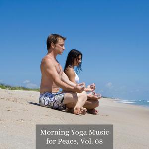 Morning Yoga Music for Peace, Vol. 08