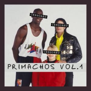 Primachos, Vol. 1 (Explicit)