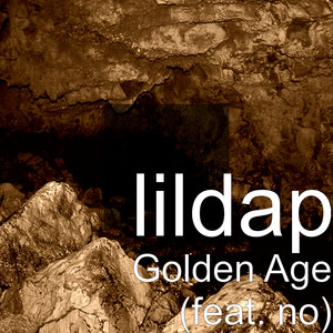Golden Age(feat. No) (Explicit)