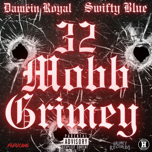 32 Mobb Grimey (Explicit)