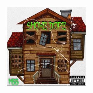 Smoke Dope (Explicit)