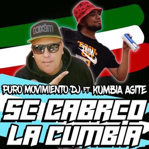 se cabreo la cumbia (feat. puro movimiento dj)