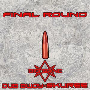 Final Round (Explicit)