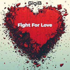 Fight For Love (Radio Edit)