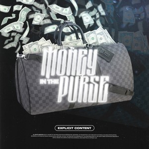 Money In The Purse (Explicit)