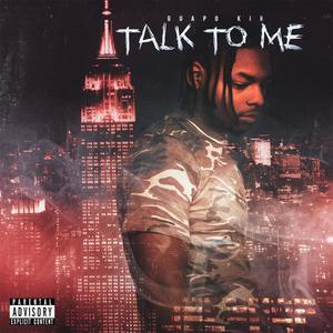 Talk to Me (Explicit)