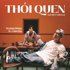 Thói Quen (25 Mét Vuông) [feat. Gducky]