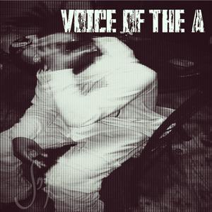 Voice Of The A (Explicit)