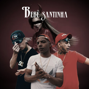 Bebê Santinha (Explicit)