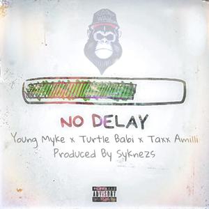 No Delay (Explicit)