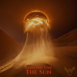 Longing For The Sun