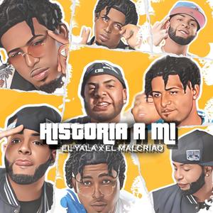 Historia a mi (feat. Yala)