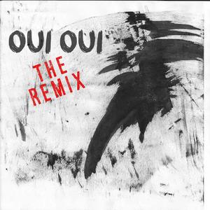 Oui Oui (Remix|Explicit)