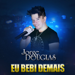 Eu Bebi Demais (Explicit)