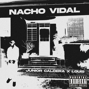 NACHO VIDAL (Explicit)