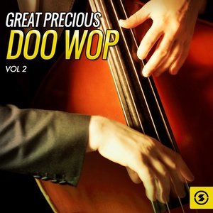 Great Precious Doo Wop, Vol. 2