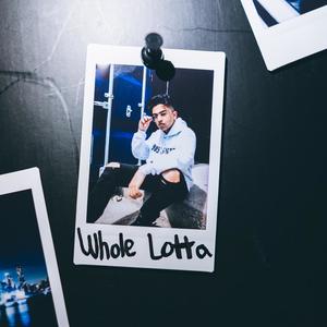 Whole Lotta(feat. Breana Marin) (Explicit)