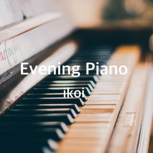 Evening Piano