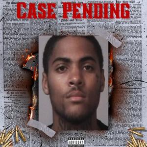 Case Pending (feat. Deejay2x) [Explicit]