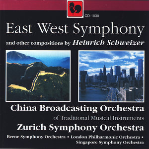 Heinrich Schweizer: East West Symphony