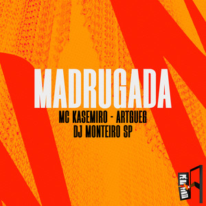 Madrugada (Explicit)