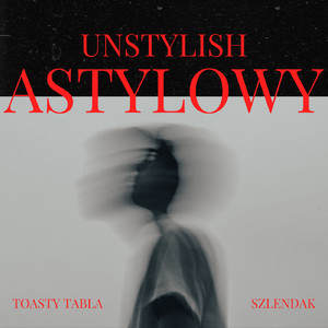 Astylowy (Explicit)