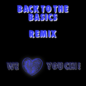 Back To The Basics Remix (Explicit)