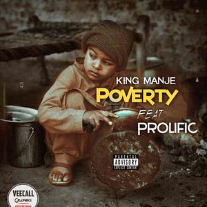 Poverty (feat. King Manje) [Explicit]