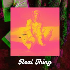 Real Thing (Explicit)