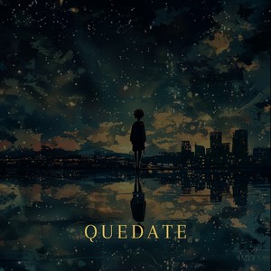 Quedate