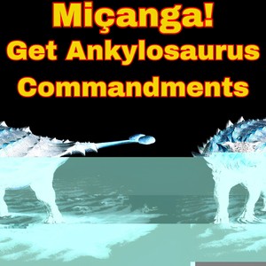 Get Ankylosaurus Commandments