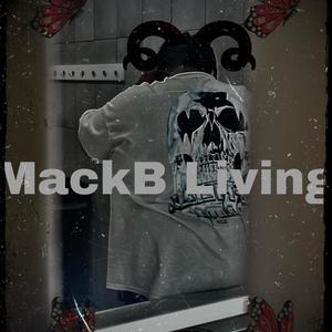 MackB Living (Explicit)