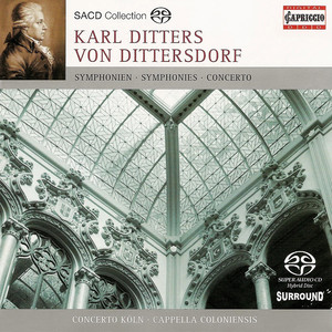 DITTERSDORF, C.D. von: Harp Concerto in A Major / La Prise de la Bastille / Die 4 Weltalter (Concerto Koln, Cappella Coloniensis)