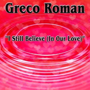 I Still Believe (In Our Love) (Radio Mix)