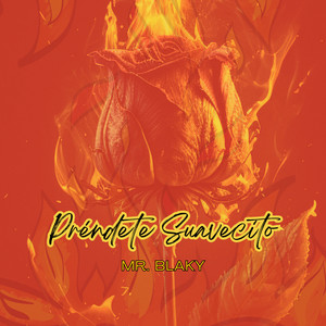 Préndete Suavecito (Explicit)