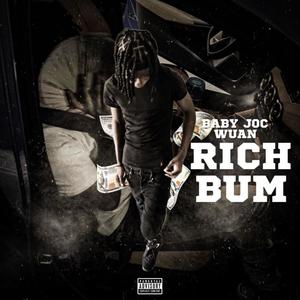 Rich bum (feat. Wuan) [Explicit]