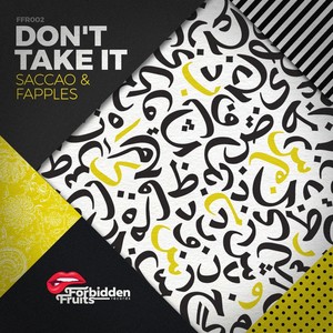 Don't Take It (Original Mix)