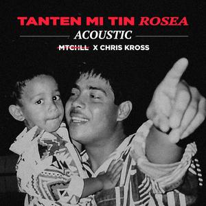 Tanten Mi Tin Rosea (feat. Chris Kross)