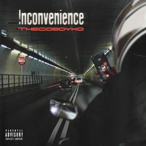 Inconvenience (Explicit)