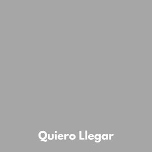 Quiero Llegar. (Explicit)