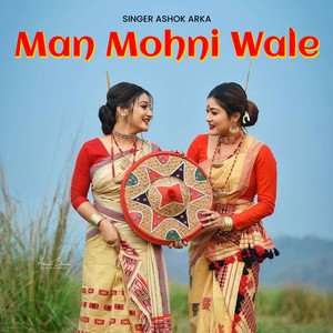 Man Mohni Wale