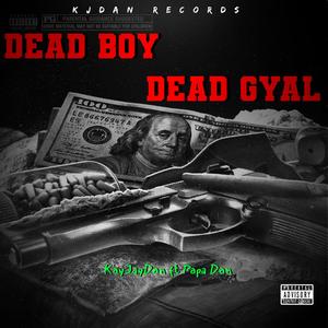 Dead Boy Dead Gyal