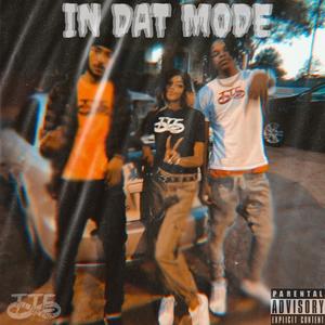 In Dat Mode (feat. Briidott) [Explicit]