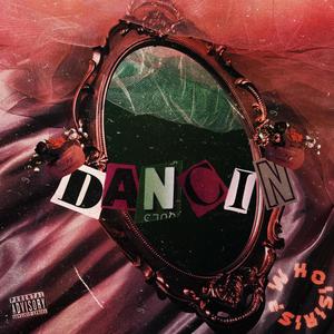 DANCIN' (Explicit)