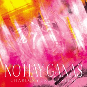No hay ganas (Explicit)